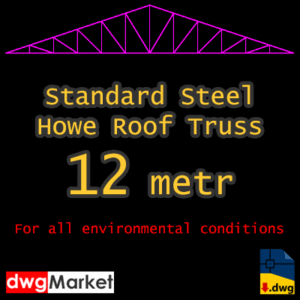 autocad of Pre-designed Howe Standard Steel Roof Truss 12m