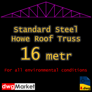 autocad of Pre-designed Howe Standard Steel Roof Truss 16m
