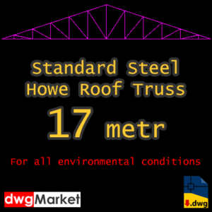autocad of Pre-designed Howe Standard Steel Roof Truss 17m