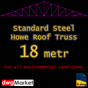 autocad of Pre-designed Howe Standard Steel Roof Truss 18m